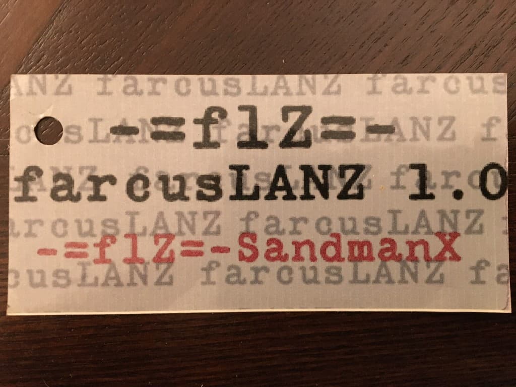 farcusLANZ 1.0 laminated tag with -=flZ=- SandmanX